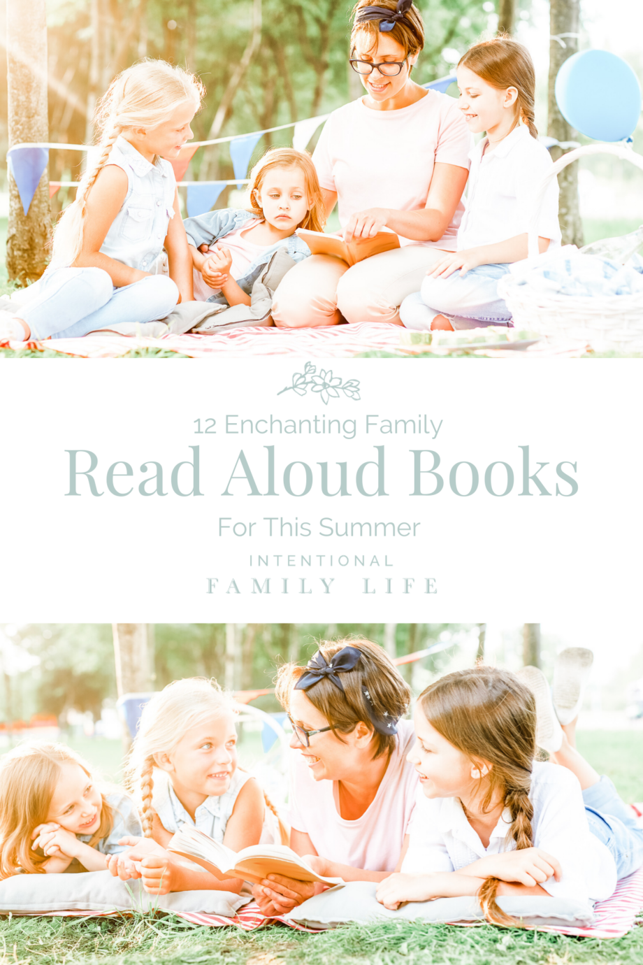 12 Enchanting Family Read Aloud Books For Summer - Grassroots Parenting