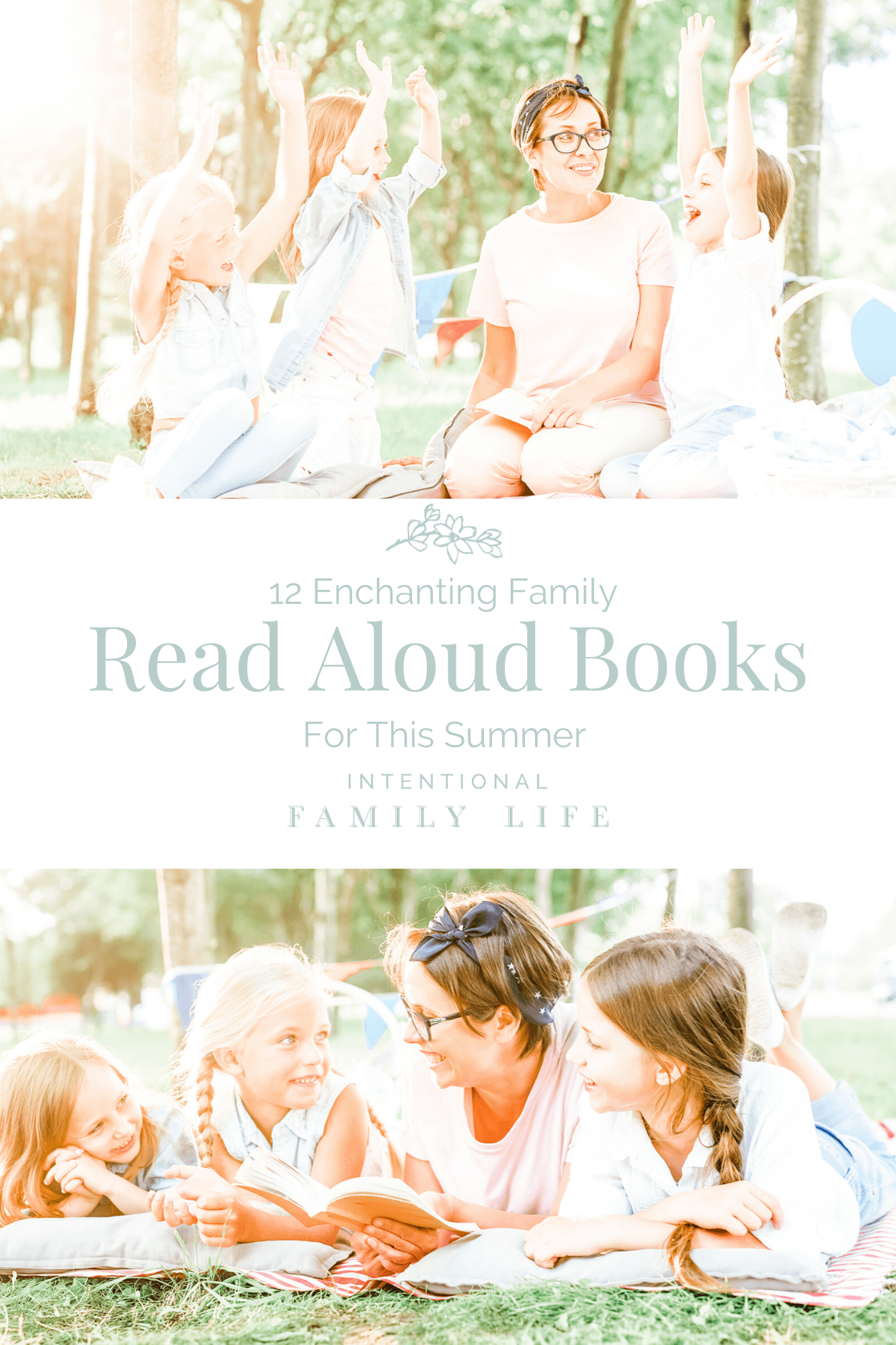 12 Enchanting Family Read Aloud Books For Summer - Grassroots Parenting